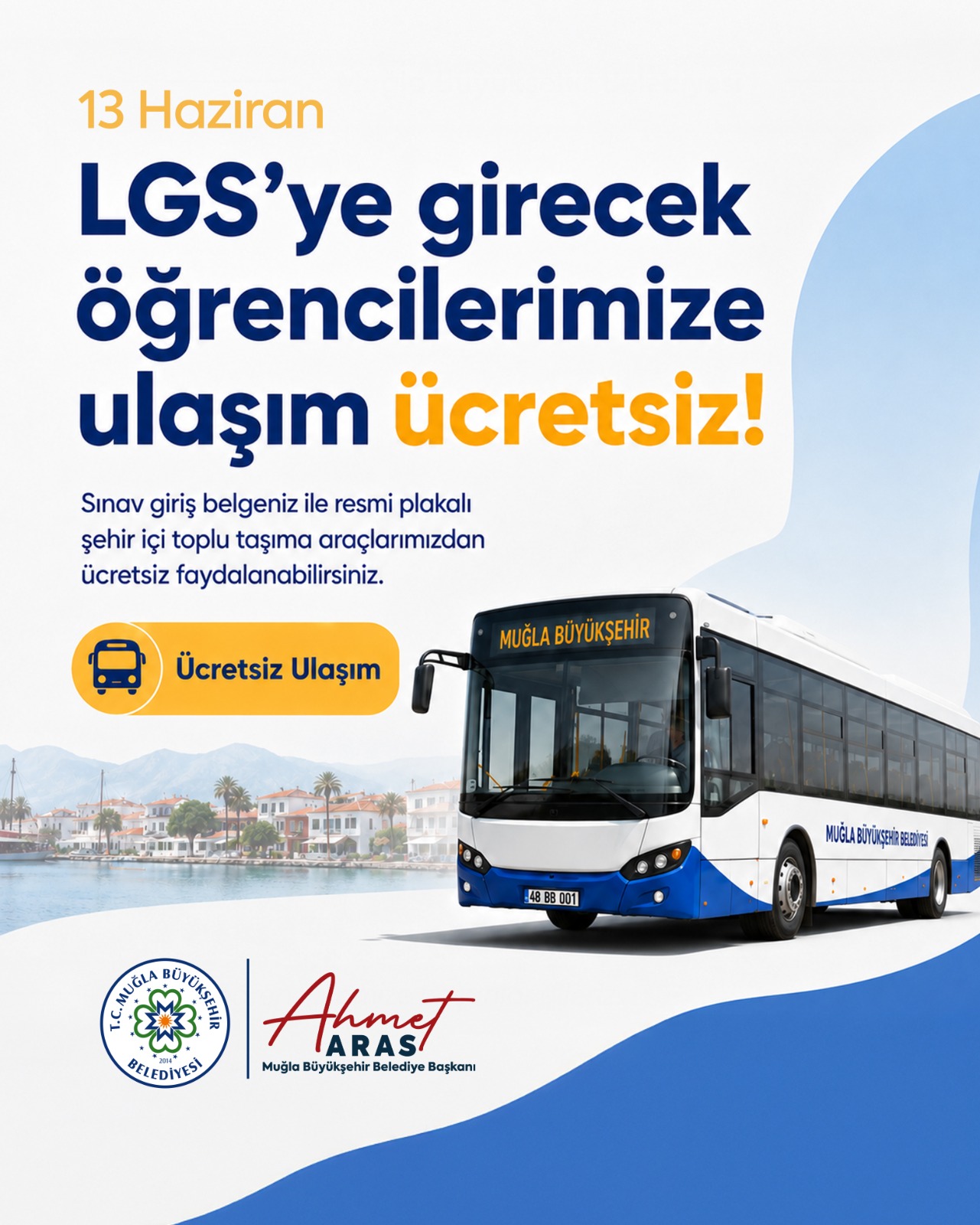 LGS ücretsiz ulaşım desteği Muğla'da başladı. Saatler ve detayları hemen